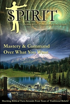 Paperback Spirit: Hearing What's Good, Living What's Good Book