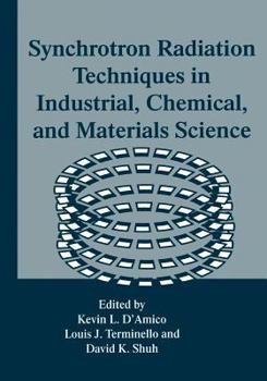 Paperback Synchrotron Radiation Techniques in Industrial, Chemical, and Materials Science Book
