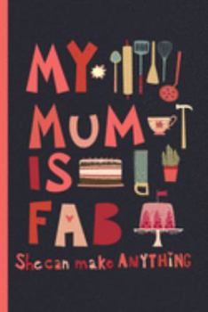 Notes: A Blank Sketchbook with My Mum is Fab Cover Art