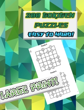 200 Gokigen Puzzles: Fun Logic Puzzles in the Japanese Tradition (Japanese Gokigen Fun)