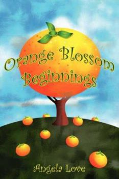 Paperback Orange Blossom Beginnings Book