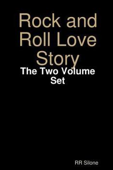 Paperback Rock and Roll Love Story - The Two Volume Set Book