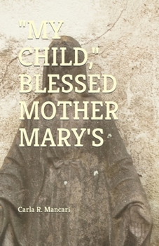 Paperback "My Child," Blessed Mother Mary's Book