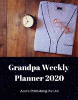 Paperback Grandpa Weekly Planner 2020 Book