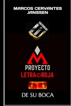 Paperback Proyecto Letra Roja: de Su Boca [Spanish] Book
