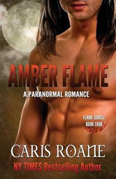 Amber Flame - Book #4 of the Flame