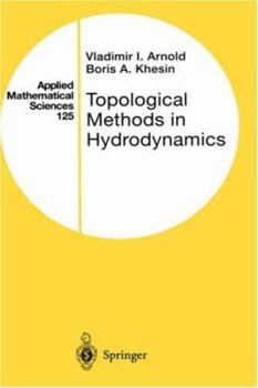 Hardcover Topological Methods in Hydrodynamics Book