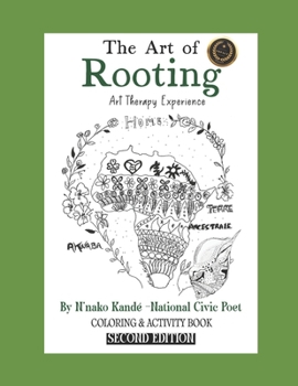 The Art of Rooting: The Art Therapy Experience: Coloring & Activity Book