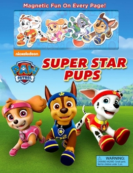 Hardcover Nickelodeon Paw Patrol: Super Star Pups [With 8 Magnets] Book