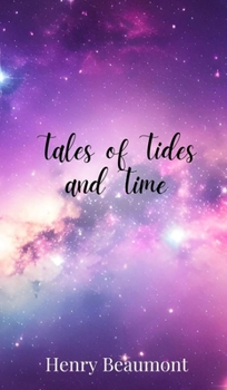 Hardcover Tales of Tides and Time Book
