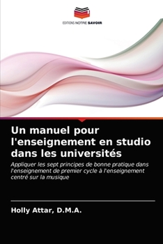 Paperback Un manuel pour l'enseignement en studio dans les universités [French] Book
