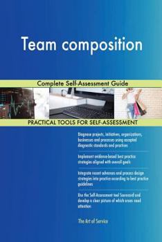 Paperback Team composition Complete Self-Assessment Guide Book