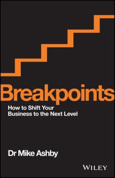 Paperback Breakpoints: How to Shift Your Business to the Next Level Book