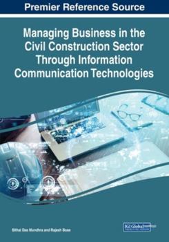 Paperback Managing Business in the Civil Construction Sector Through Information Communication Technologies Book