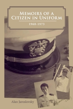 Paperback Memoirs of a Citizen in Uniform: 1968 - 1973 Book