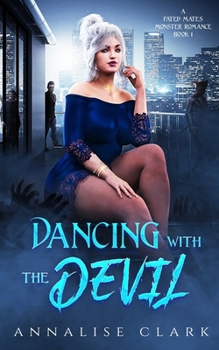 Dancing with the Devil (Fated Mates Monster Romance)
