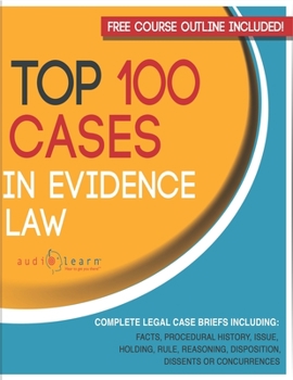Paperback Top 100 Cases in Evidence Law: Legal Briefs Book