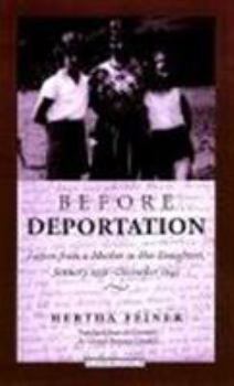 Paperback Before Deportation: Letters from a Mother to Her Daughters, January 1939-December 1942 Book