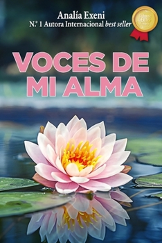 VOCES DE MI ALMA (Spanish Edition)