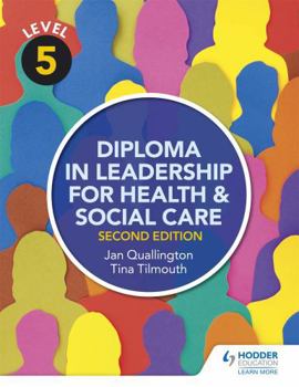 Paperback Level 5 Diploma in Leadership for Health and Social Care Book