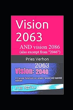 Paperback Vision 2040, 2063 and 2086 Book