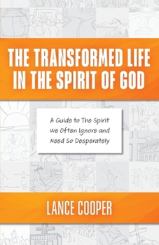 Paperback The Transformed Life In The Spirit of God Book