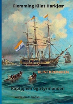 Paperback Klintkrøniken: Kaptajnen og Styrmanden [Danish] Book