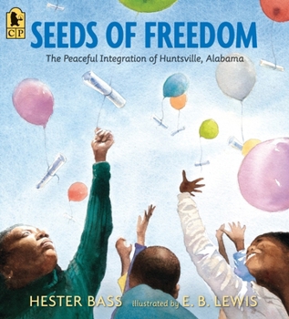 Paperback Seeds of Freedom: The Peaceful Integration of Huntsville, Alabama Book