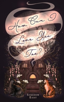 Paperback How Can I Love You Too Book