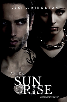 After Sunrise - Book #4 of the Nightfall