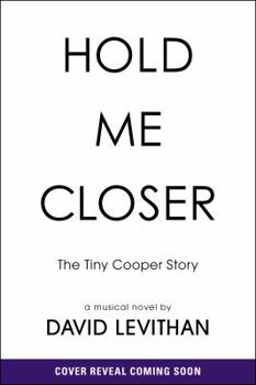 Hardcover Hold Me Closer: The Tiny Cooper Story Book