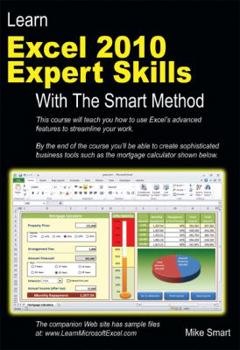 Paperback Learn Excel 2010 Expert Skills with the Smart Method Book