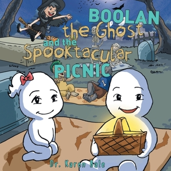 Paperback Boolan the Ghost and the Spooktacular Picnic Book