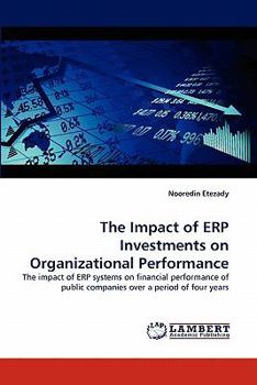 Paperback The Impact of ERP Investments on Organizational Performance Book