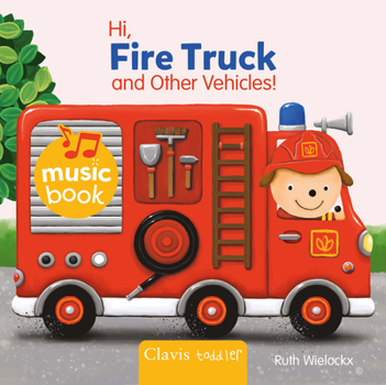 Board book Hi Fire Truck and Other Vehicles Sound Book