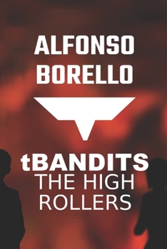 Paperback T Bandits: The High Rollers Book