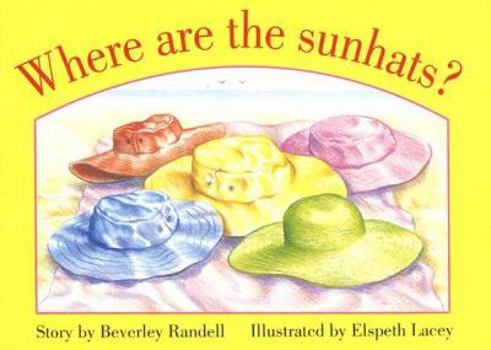 Perfect Paperback Where Are the Sunhats? (New PM Story Books) Book