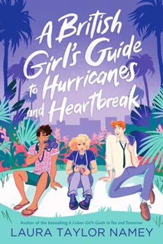 Hardcover A British Girl's Guide to Hurricanes and Heartbreak Book