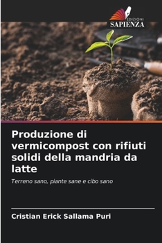 Paperback Produzione di vermicompost con rifiuti solidi della mandria da latte [Italian] Book