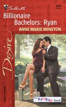 Billionaire Bachelors: Ryan - Book #6 of the Baby Bank