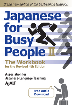 Paperback Japanese for Busy People Book 2: The Workbook: The Workbook for the Revised 4th Edition (Free Audio Download) Book