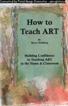 Paperback How to Teach Art Book