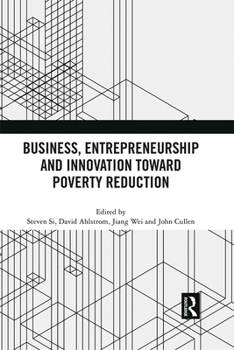 Paperback Business, Entrepreneurship and Innovation Toward Poverty Reduction Book