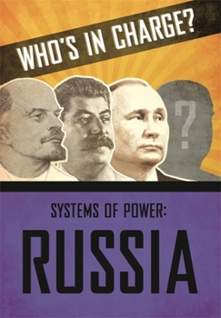 Hardcover Who's in Charge? Systems of Power: Russia Book
