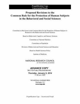 Paperback Proposed Revisions to the Common Rule for the Protection of Human Subjects in the Behavioral and Social Sciences Book