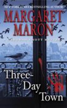 Three-Day Town (Deborah Knott Mysteries, #17) - Book #17 of the Deborah Knott Mysteries