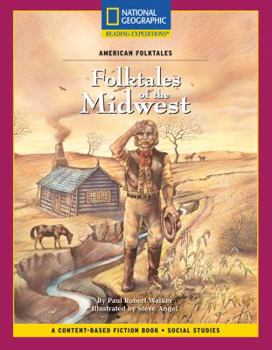 Paperback Content-Based Chapter Books Fiction (Social Studies: American Folktales): Folktales of the Midwest Book