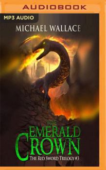 The Emerald Crown - Book #3 of the Red Sword Trilogy