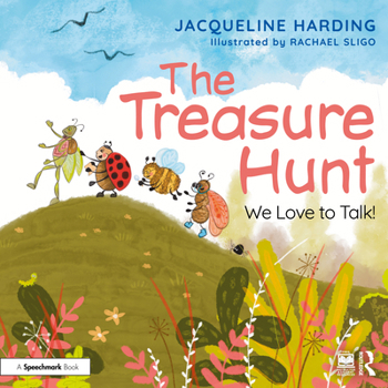 Paperback The Treasure Hunt: We Love to Talk! Book