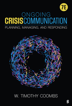 Paperback Ongoing Crisis Communication: Planning, Managing, and Responding Book